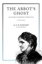 The Abbot's Ghost: A Christmas Story