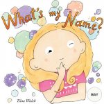 What's my name? MAY