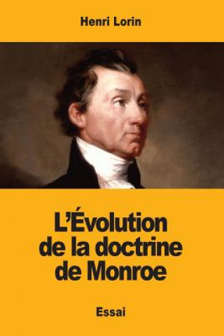 L'Évolution de la doctrine de Monroe