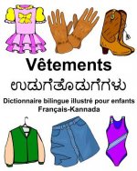 Français-Kannada V?tements Dictionnaire bilingue illustré pour enfants