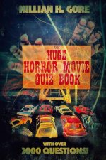 Huge Horror Movie Quiz Book