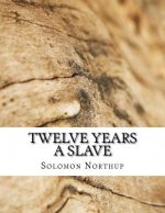 Twelve Years a Slave