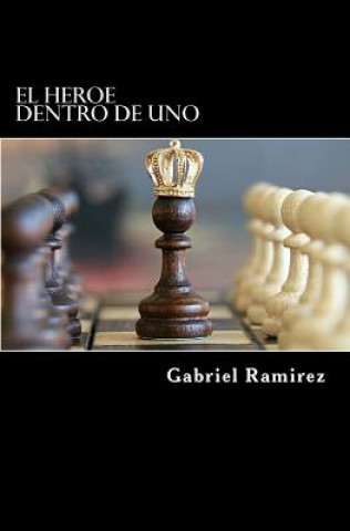 El Heroe Dentro De Uno