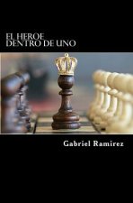 El Heroe Dentro De Uno