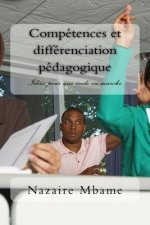 Compétences et différenciation pédagogique: Idées pour une école en marche