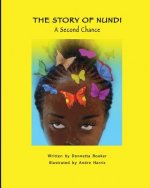 THE STORY OF NUNDI - A Second Chance