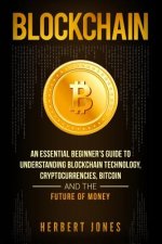 Blockchain: An Essential Beginner