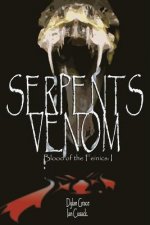 Serpents Venom: Blood of the Feinics I