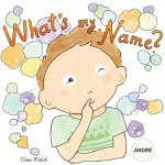 What's my name? ANDRÉ