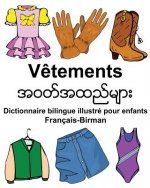 Français-Birman V?tements Dictionnaire bilingue illustré pour enfants