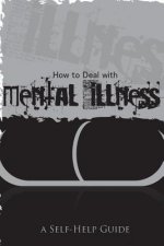 How to Deal with Mental Illness