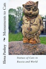 Monuments to Cats in Russia and World