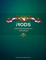 iRODS User Group Meeting 2017 Proceedings: June 13-15, 2017 - Utrecht, Netherlands