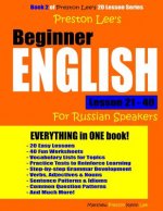 Preston Lee's Beginner English Lesson 21 - 40 For Russian Speakers
