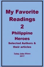 My Favorite Readings - 2: Philippine Heroes