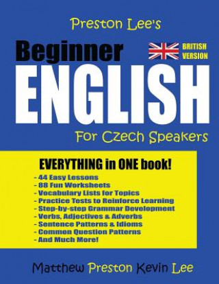 Preston Lee's Beginner English For Czech Speakers (British)