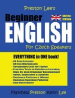 Preston Lee's Beginner English For Czech Speakers (British)