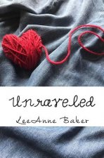 Unraveled