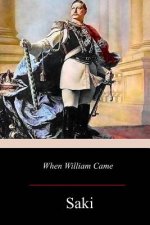 When William Came