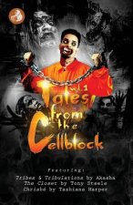 Tales From The Cellblock Vol. 1