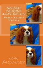 Golden Campout Illustrated: Amber-Autumn Mystery