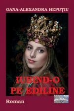 Iubind-O Pe Ediline: Roman