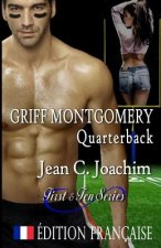 Griff Montgomery, Quarterback (Edition Francaise)