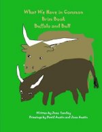 Buffalo and Bull: What We Have in Common Brim Coloring Book