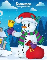 Snowmen Coloring Book 1 & 2
