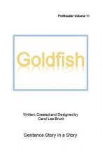 Goldfish: Prereader11