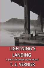 Lightning's Landing: A Dick Stranger Crime Novel