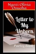 Letter to My Unborn: Poetry Book