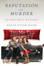 Reputation for Murder: An Amy Bell Mystery