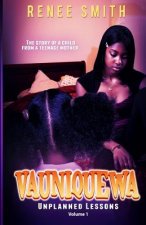 Vauniquewa: Book One: Zoom-Time Goes by Fast