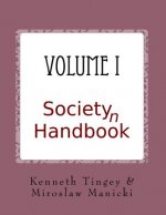 Society(n) Handbook Volume I: What we deserve