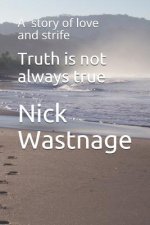 Truth is not always true