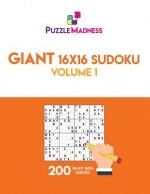 Giant 16x16 Sudoku: Volume 1: 200 Giant 16x16 Sudoku