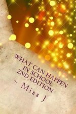 What Can Happen in School: What Can Happen series Vol. 3