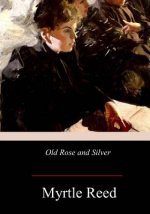 Old Rose and Silver