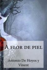 A Flor de Piel