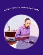 40 SEEDS OF Wisdom FOR THE MANAGERS: Management Practice