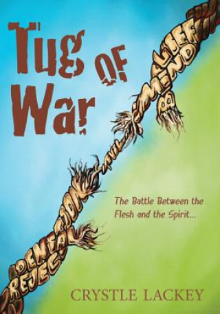 Tug of War: The Battle Between My Flesh and Spirit