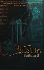 Bestia: Una reinterpretación erótica del clásico cuento de la BELLA Y LA BESTIA
