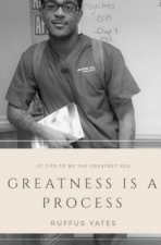 Greatness is a Process: Bet On Yourself
