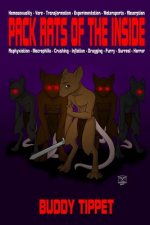 Pack Rats of the Inside (Weird Erotic Novel)