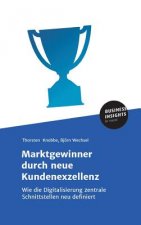 Marktgewinner durch neue Kundenexzellenz