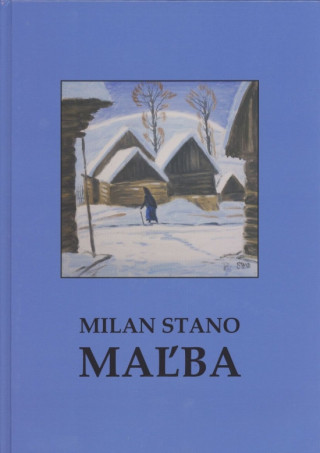 Milan Stano MAĽBA