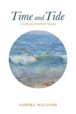 Time and Tide: a collection of tales