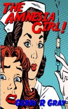 Amnesia Girl!