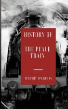 The History of the Peace Train